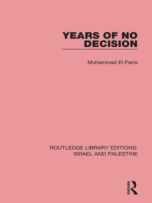 cover image of Years of No Decision (RLE Israel and Palestine)
